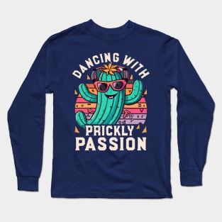 prickly passion Long Sleeve T-Shirt